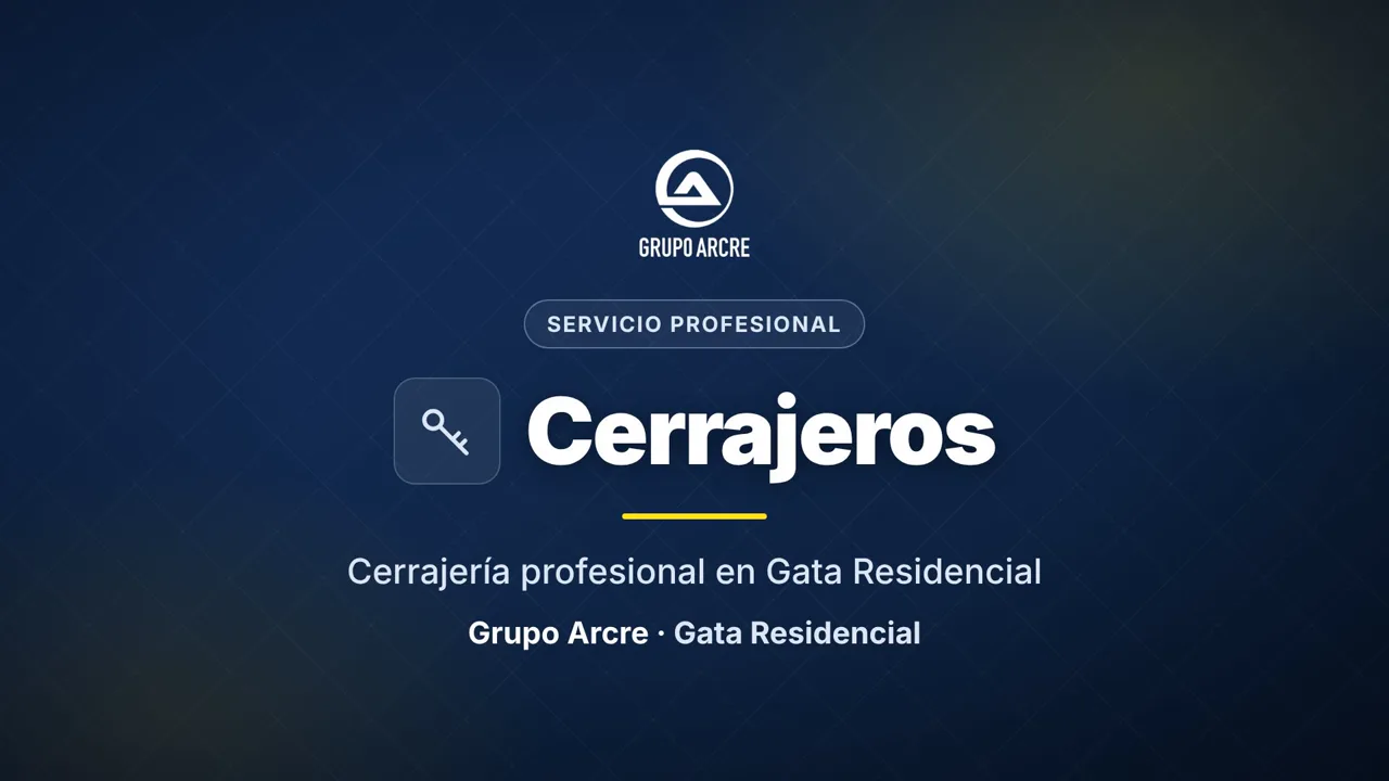 Cerrajería profesional en Gata Residencial