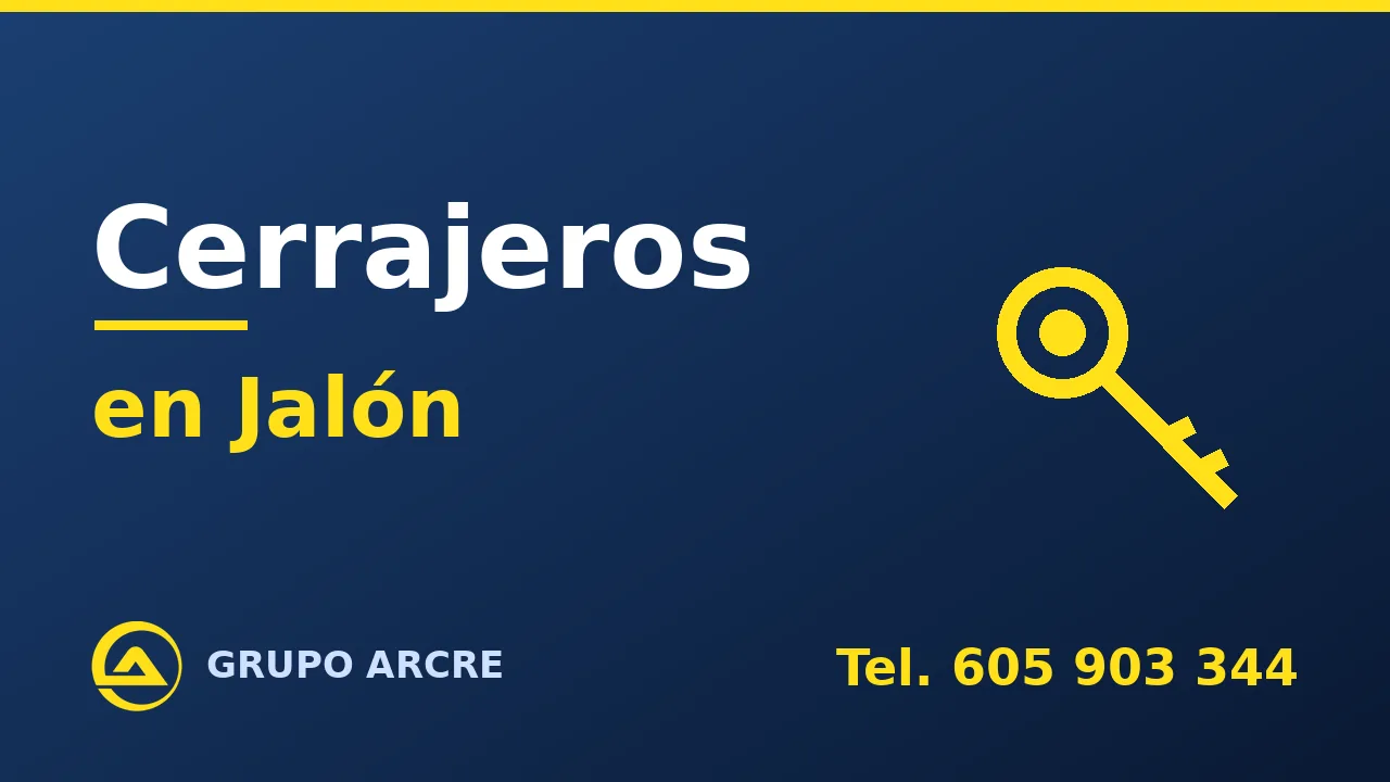 Cerrajería profesional en Jalón